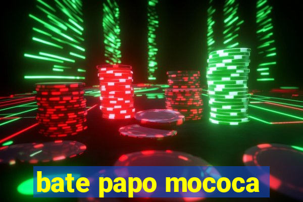 bate papo mococa